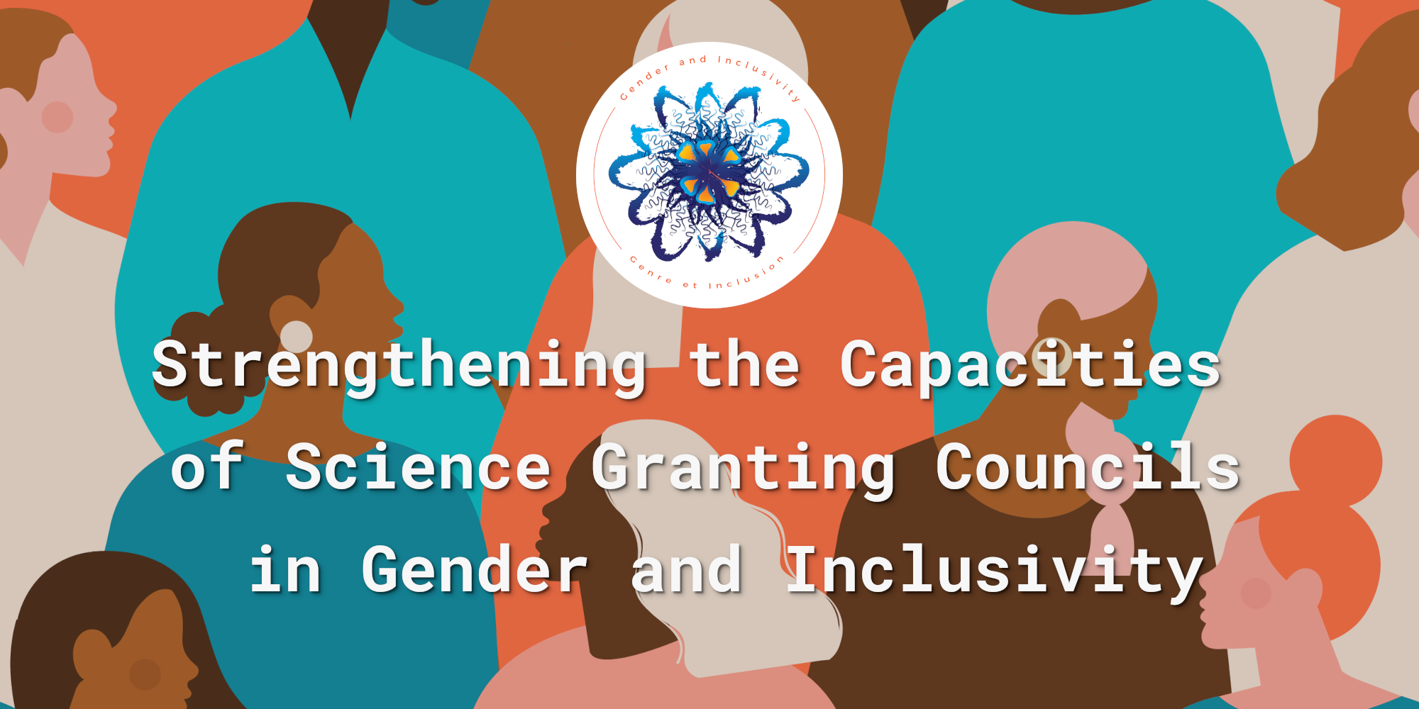 Strengthening the Capacities of Science Granting Councils in Gender and Inclusivity HSRC01